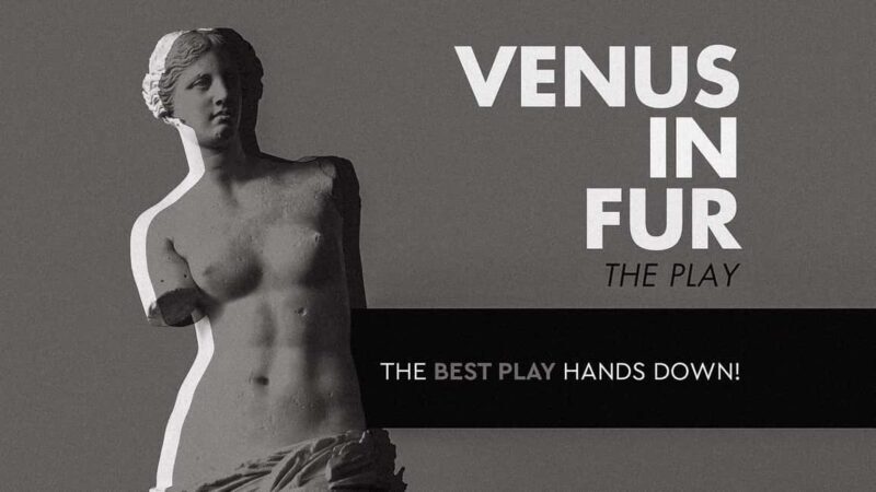 Athens: Venus in Fur Theater Performance - Practical Details and Considerations