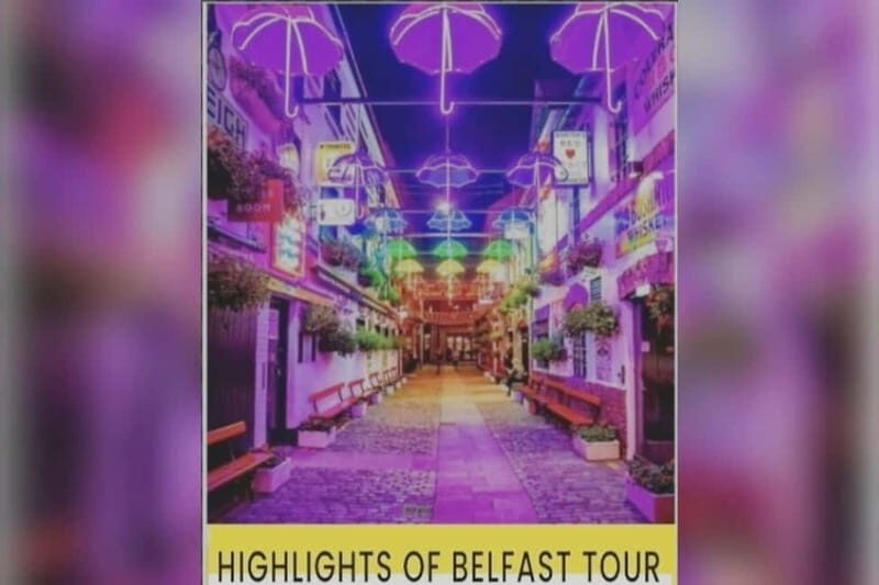 Belfast: Highlights of Belfast Tour - A Deep Dive into the Belfast Highlights Tour