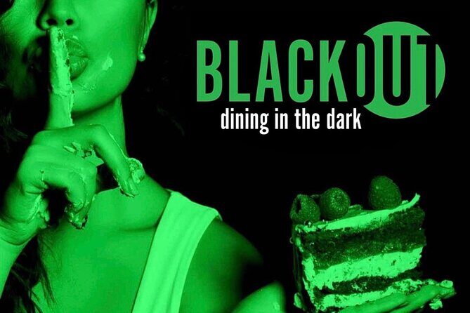BLACKOUT Dining in the Dark Experience, Dining Attraction - What is BLACKOUT Dining in the Dark?