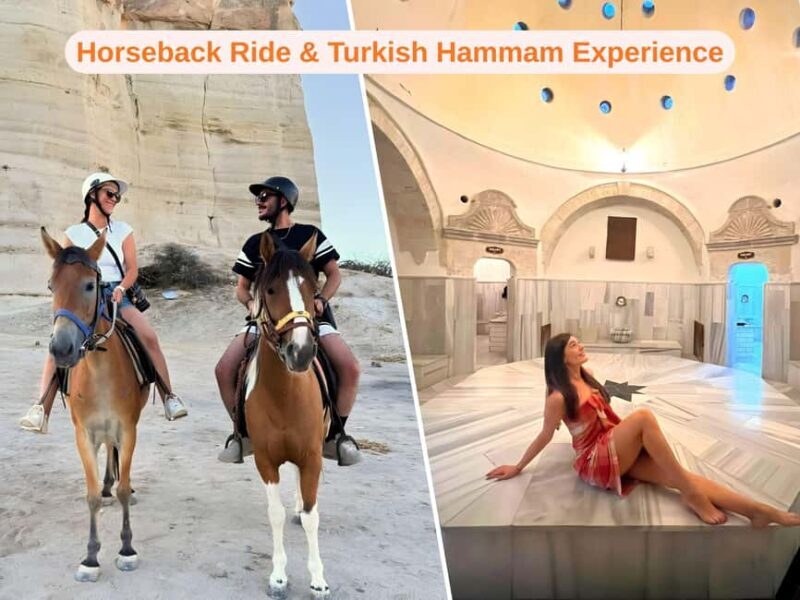 Cappadocia Horseback Ride & Turkish Hammam Relaxation Combo - Practical Considerations