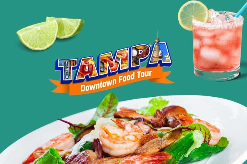 Downtown Tampa: 3-Hour Food and Wine Tour - Practical Details and Value