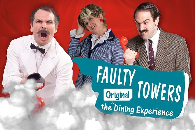 Faulty Towers The Dining Experience in London - What Is Faulty Towers The Dining Experience?