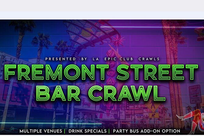Fremont Street Bar Crawl - In-Depth Look at the Fremont Street Bar Crawl