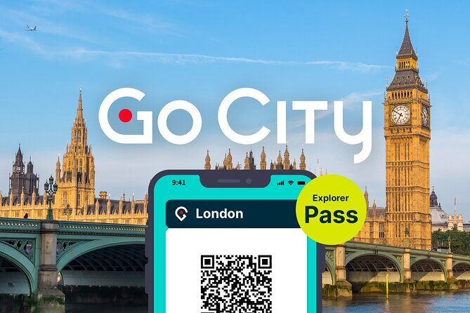 Go City London Explorer Pass: 2-7 Things To do including Shard - Exploring the Highlights of the London Explorer Pass