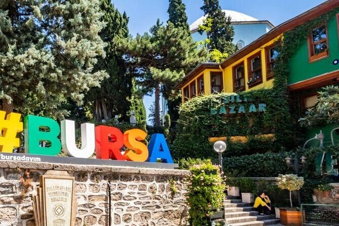 Green Bursa and Uluda Tour from Istanbul - Final thoughts