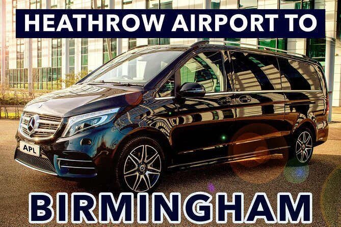 Heathrow Airport to Birmingham private taxi transfers - The Booking Process and What to Expect