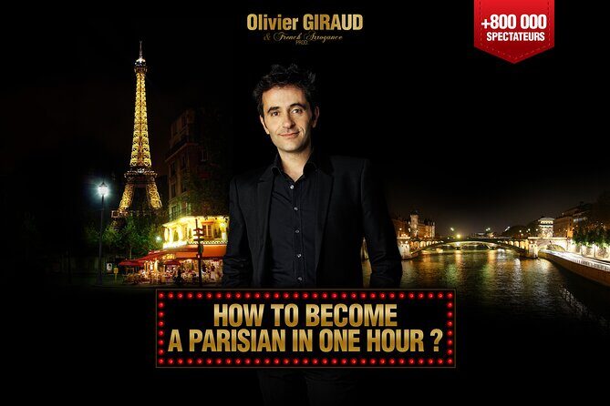 How to Become a Parisian in 1 Hour? The Hit Comedy Show 100% in English in Paris - What Is This Show All About?