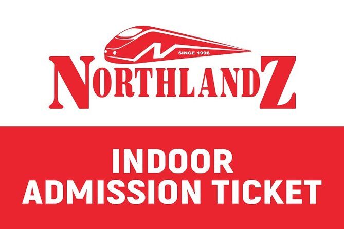 Indoor Admission Ticket | NORTHLANDZ - Key Points
