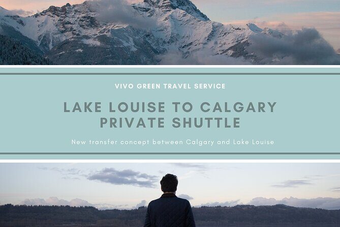 Lake Louise to Calgary Private Shuttle - Analyzing the Experience: What to Expect