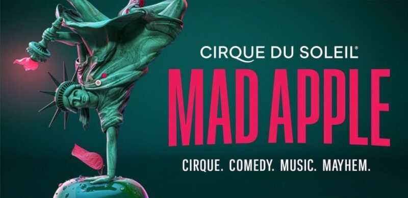Las Vegas: Cirque du Soleil Mad Apple - Key Points