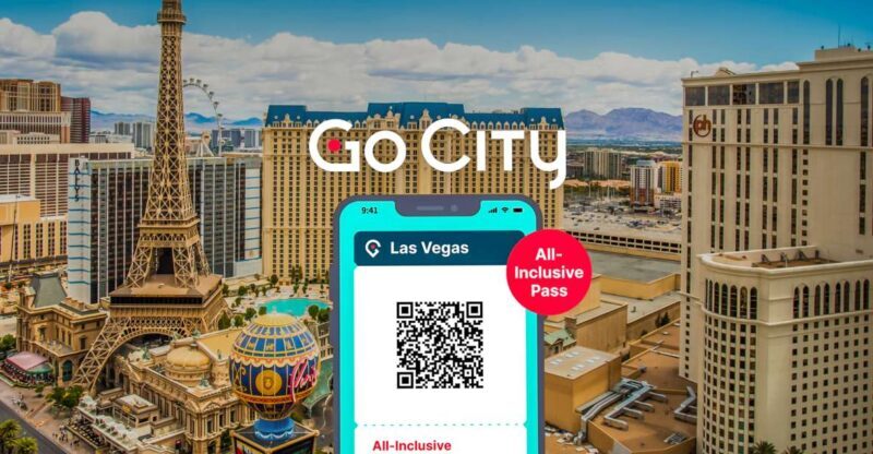 Las Vegas: Go City All-Inclusive Pass with 45+ Attractions - What to Expect and How to Maximize Your Visit