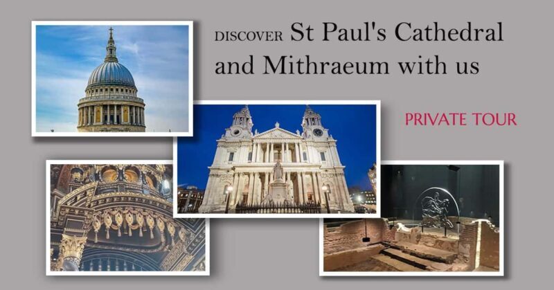 London: St Paul's Cathedral and Mithraeum Private Tour - Key Points