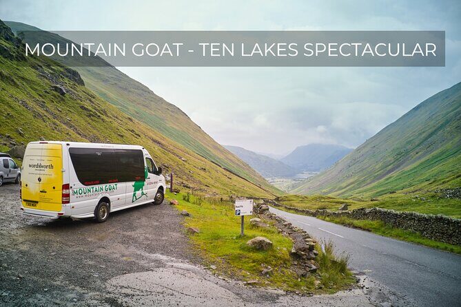 Mountain Goat Full Day Tour: Ten Lakes Tour of the Lake District - The Experience You Can Expect