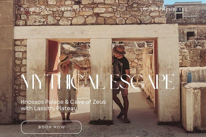 Mythical Escape: Cave of Zeus & Knossos Palace with Lassithi Plateau from Chania - The Full Experience: What to Expect on This Tour