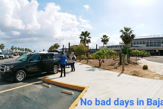 Private Transfer to Cabo San Lucas from Cabo Airport - The Value of This Service