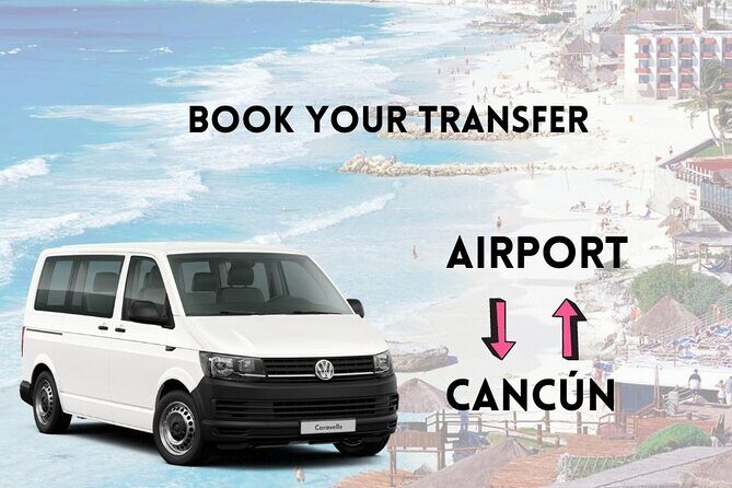 Private Transportation from Cancun Airport to Cun Hotel Zone - A Closer Look at the Service