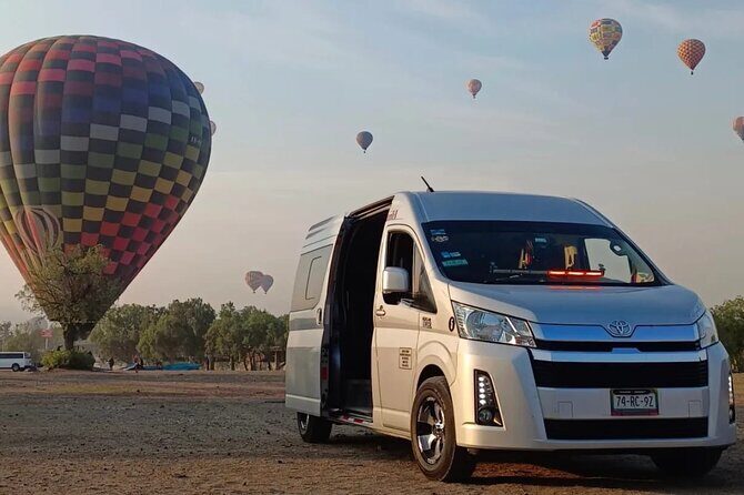 Private Transportation from CDMX to Teotihuacan / Balloon Port - Considerations for Travelers