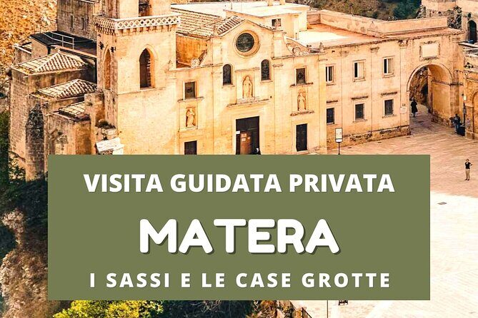 Private walking tour in Matera - The Practical Side: What’s Included and What to Expect