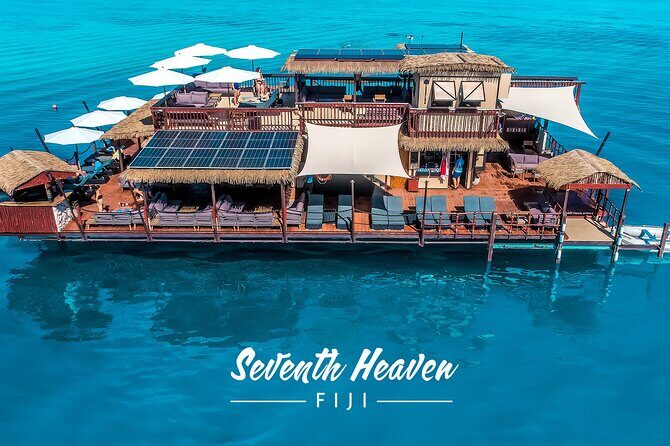Seventh Heaven Fiji 6 Hour Experience on a Floating Platform - The Value for Money