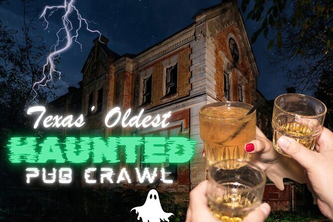 Texas Oldest Haunted Pub Crawl Shared Walking Tour - Key Points