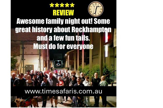 Time Safaris Ghost, Murder and Jack the Ripper Walk Rockhampton - Final Thoughts