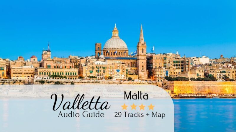 Valletta: Self-Guided Audio Tour, Map and Directions - Exploring Valletta with a Self-Guided Audio Tour