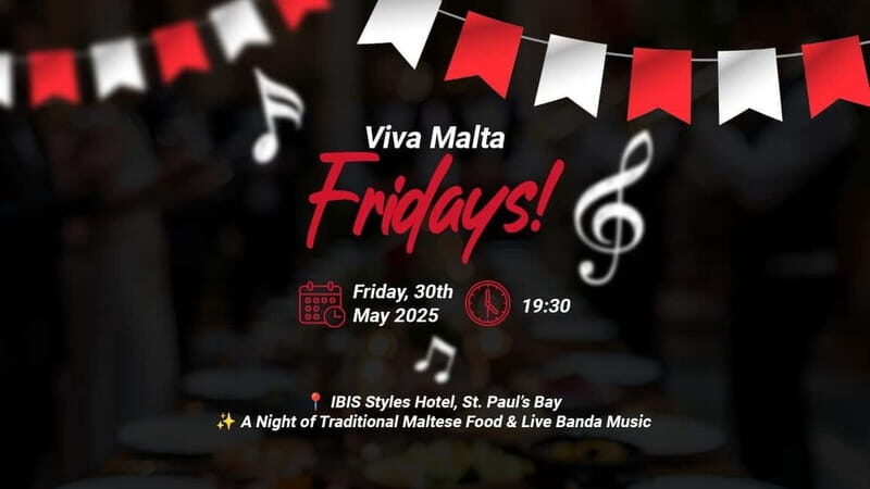"Viva Malta" Nights at Ibis Styles, St Paul's Bay Malta - Key Points